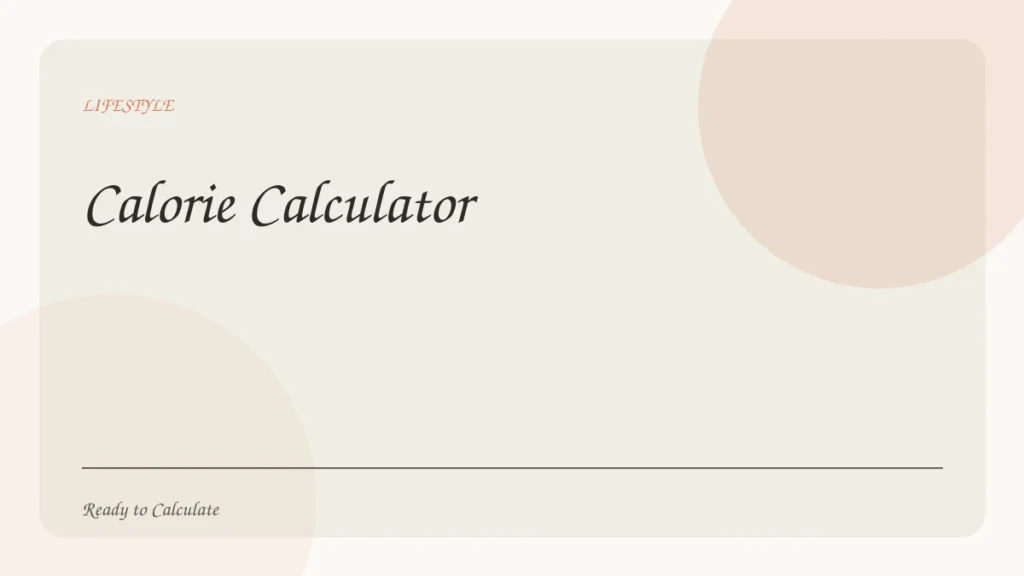 Calorie Calculator
