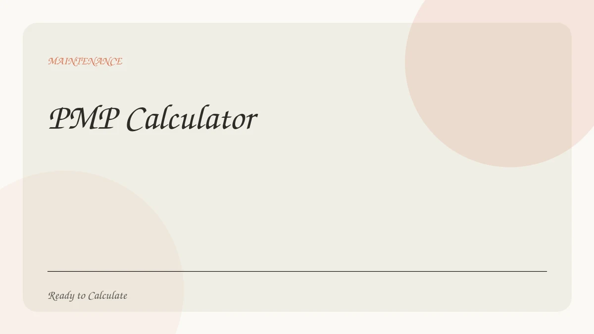 PMP Calculator – A Guide to Optimizing Planned Maintenance Percentage