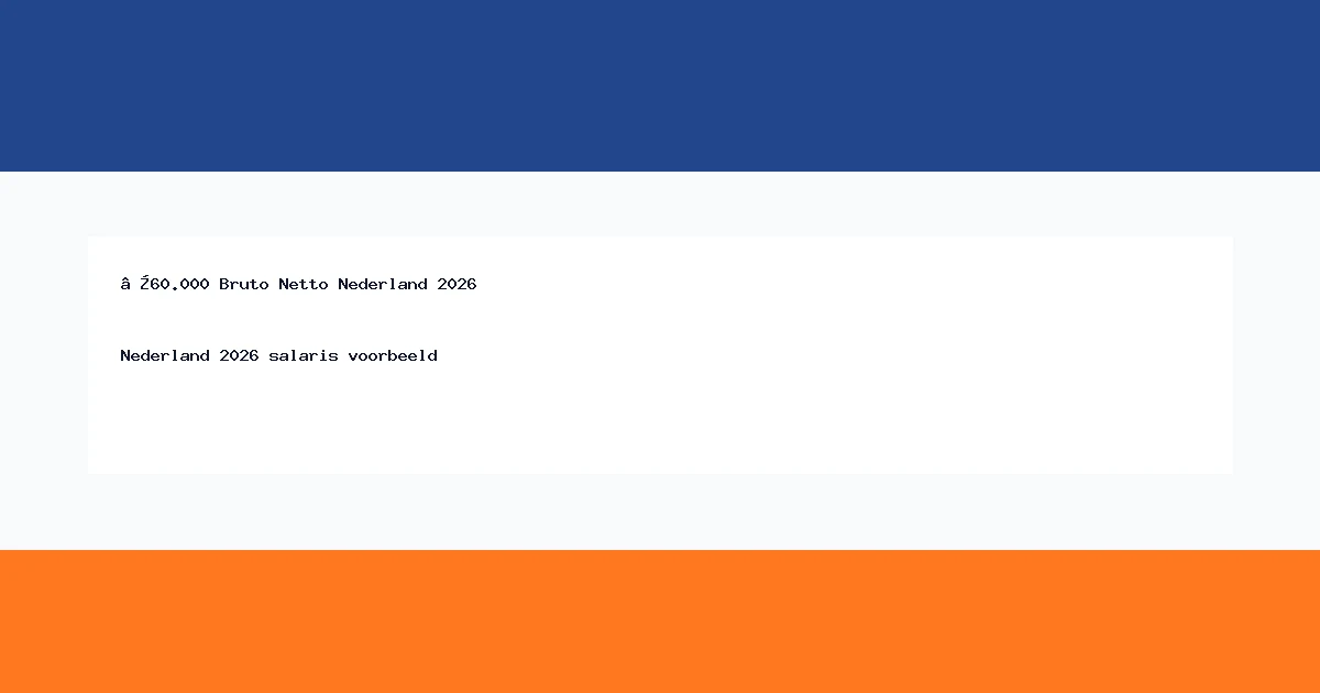 €60.000 Bruto Netto Nederland 2026 thumbnail
